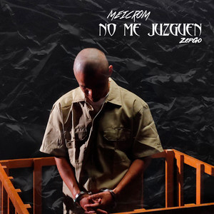 No Me Juzguen (Explicit)