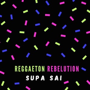 Reggaeton Rebelution
