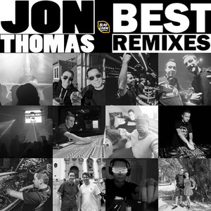 Jon Thomas - Best Remixes (Explicit)