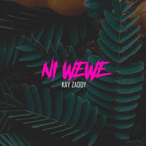Ni Wewe