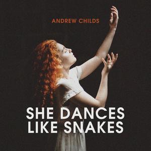 She Dances Like Snakes