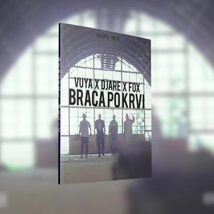 Braca po krvi (feat. Fox & DJARE) [Explicit]