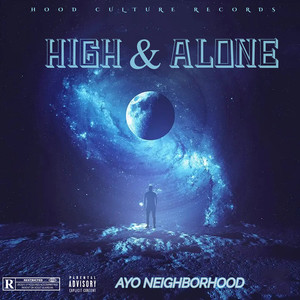 High & Alone (Explicit)