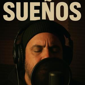 SUEÑOS (Explicit)