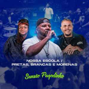 Nossa Escola / Pretas, Brancas e Morenas