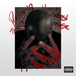 H.A.M. (House Arrest Music) [Explicit]