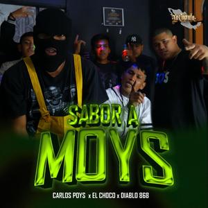 Sabor A Moys (feat. Diablo 868 & El Choco)