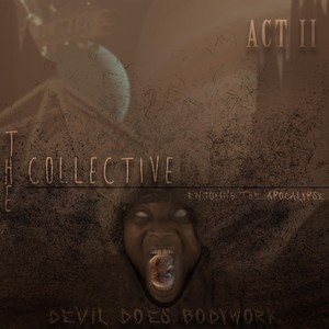 The Collective: Act II (Explicit)