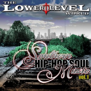 Southern Hip-Hop Soul Muzic, Vol. I (Explicit)