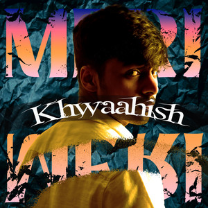 Meri Khwaahish