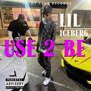 Use 2 Be (Explicit)