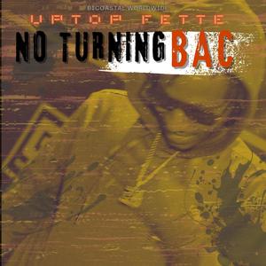 No Turning Bac (Explicit)