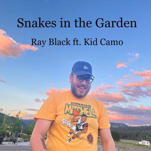 Snakes in the Garden (feat. Kid Camo)