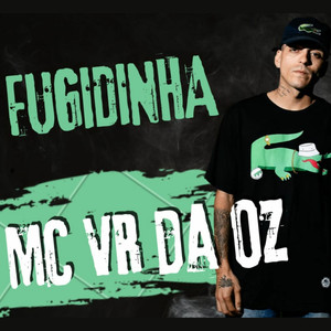 Fugidinha (Explicit)