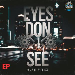 Eyes Don See