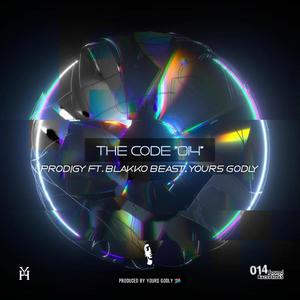 The Code: 014(feat. Prodigy & BlakkoBeast014) (Explicit)