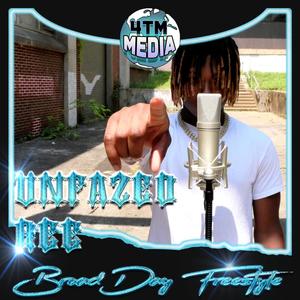 Broad Day Freestyle (Episode 4) (feat. Unfazed Ree) (Explicit)
