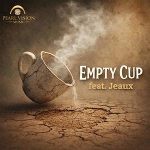 Empty Cup (feat. Jeaux)