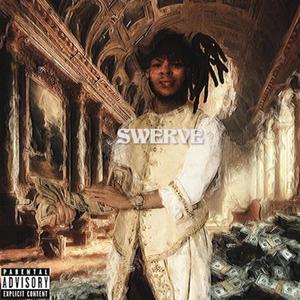 Swerve (Explicit)