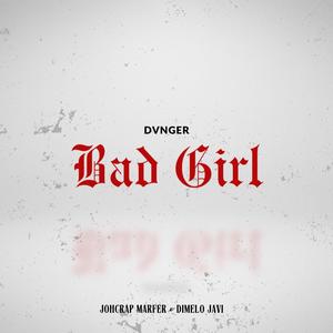 Bad Girl SS (Explicit)