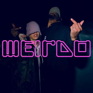 weirdo (Explicit)