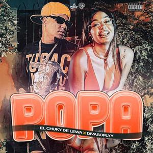 POPA (feat. Chucky de la wa) [Explicit]