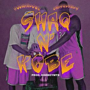 Shaq & Kobe (Explicit)