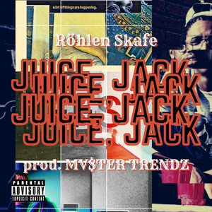 Juice, Jack (Explicit)