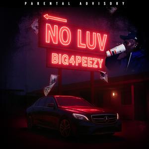 NO LUV (Explicit)