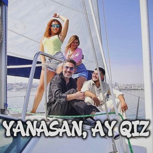 YANASAN AY QIZ (Explicit)