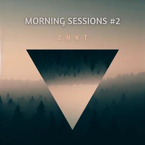 Morning Sessions #2