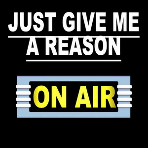 Just Give Me a Reason (Radio Edit)