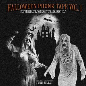 Halloween Phonk Tape, Vol. 1 (Explicit)