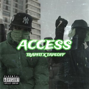 Access (Trapfit Remix) [Explicit]