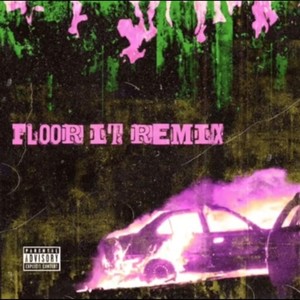 Floor it (feat. 4DRIAN & Jraco) (Remix|Explicit)