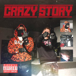 Crazy Story (Explicit)