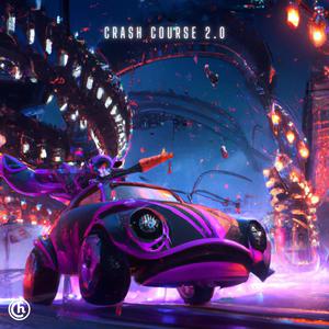 Crash Course 2.0 (feat. KeyLo) [Explicit]