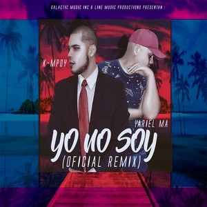 Yo No Soy (Official Remix)