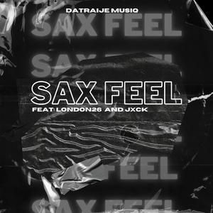 Sax Feel (feat. Jxck & London26)