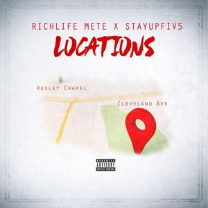 Locations (feat. Stay up Fiv5) [Explicit]