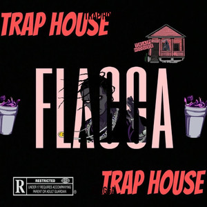 Trap House (Explicit)