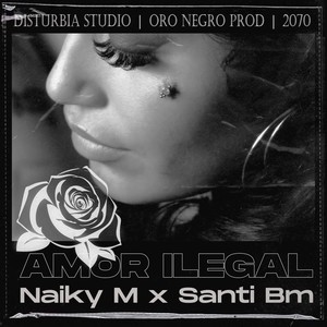 Amor Ilegal (Explicit)