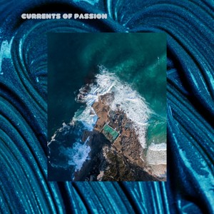 Currents of Passion