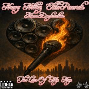 The Love Of Hip Hop (Explicit)