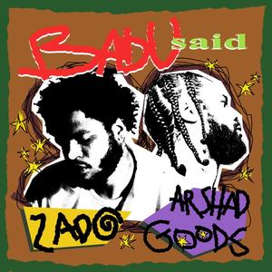 BADU SAID (feat. Arshad Goods) (Explicit)