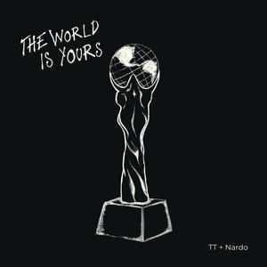 The World Is Yours (feat. Nardo) (Explicit)