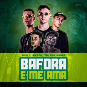 Bafora e Me Ama (Explicit)