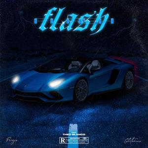Flash(feat. Ghetomina) (Explicit)