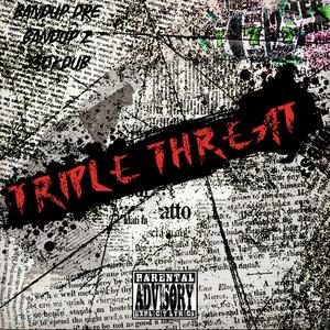 Triple Threat (Explicit)