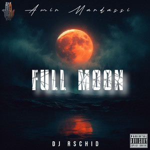 FULL MOON (Explicit)